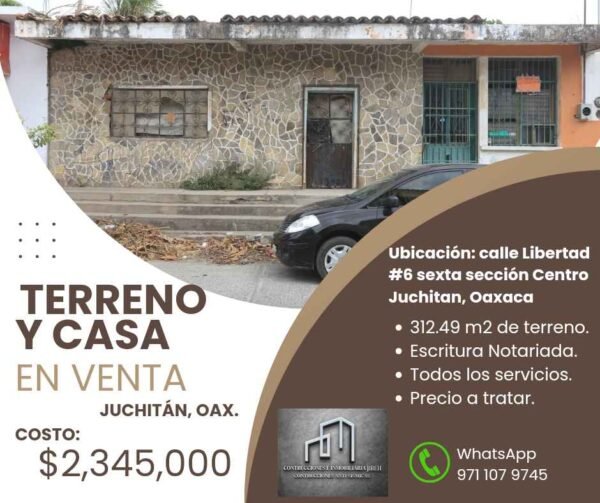 Venta de Terreno con Construcción en Juchitán